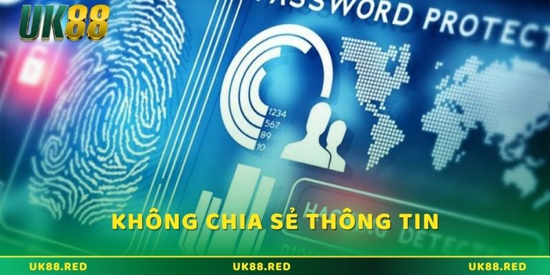 Chính sách bảo mật UK88 an toàn tuyệt đối với mọi người Không chia sẻ thông tin với bên thứ ba khi chưa được sự cho phép