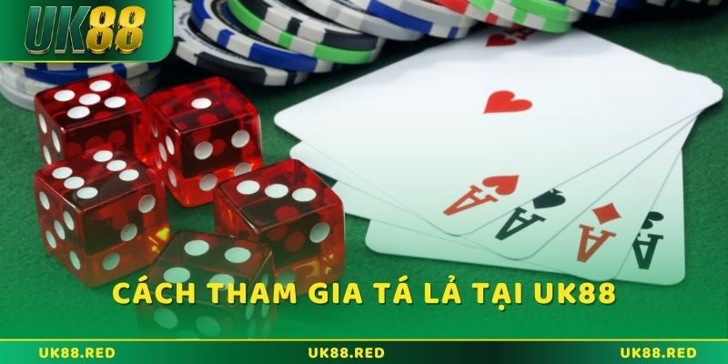 Tá lả là gì? Trò chơi game bài HOT nhất 2025 Hướng dẫn chi tiết cách tham gia và đánh tá lả tại UK88