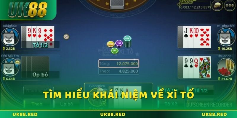Xì tố là gì? Game bài đổi thưởng hot 2025 Tìm hiểu khái niệm cơ bản về xì tố là gì?
